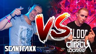 DIRTY WORKZ VS SCANTRAXX [upl. by Berliner]