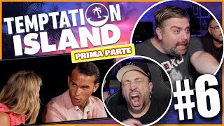 LA FINE DEL DISAGIO  TEMPTATION ISLAND 2024  EP 6 Parte 1 Reaction [upl. by Anilra568]