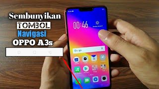 🔴Cara menghilangkan tombol navigasi OPPO A3s [upl. by Uel706]