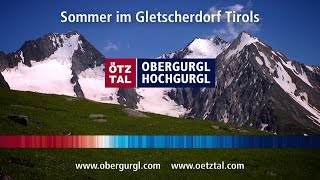 Sommer in ObergurglHochgurgl Official Imageclip 2016 [upl. by Heydon651]