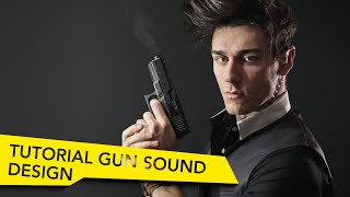 Gunshot Sound Design Tutorial  Free SFX [upl. by Haag]