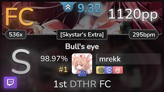 🔴 93⭐ mrekk  nano  Bulls eye Skystars Extra HDDTHR 9897 FC 1  1120pp  osu [upl. by Arnold]