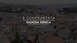 Gioiosa Ionica  Reggio Calabria  Tradizioni  A CUNFRUNTATA [upl. by Elison515]