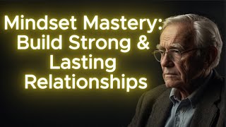 Mastering Your Mindset Building Lasting Healthy Relationships  Audiobooks [upl. by Colston766]