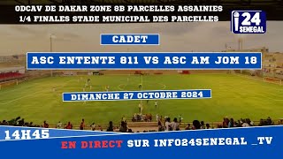 🛑EN DIRECT NAVETANE ZONE CADET 8B ENTENTE VS AM JOOM 18 STADE MUNICIPALE DES PARCELLES ASSAINIES [upl. by Hamo750]