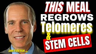 THIS Meal 🍽️ 🔄 Regenerates STEM CELLS amp Lengthens Telemeres Dr Fuhrman 😱🥬  Longevity Deprocessed [upl. by Burrow975]