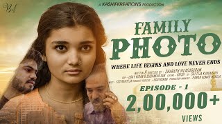 Family Photo Episode  1  Bad Girl  Rajesh Mpr  Sharath Vilasagaram  Kashif Kreations [upl. by Nelyt29]