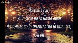 Detente Lyrics  Mike Bahía ft Danny Ocean [upl. by Onitnelav]