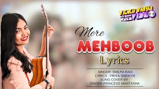 Mere Mehboob Tera Tadpna To Banta HaiLyrics  Princess Mantasha Cover  Vicky Vidya Love Song 2024 [upl. by Yanehc]