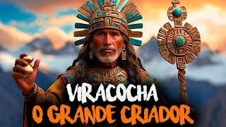 VIRACOCHA O CRIADOR DOS MUNDOS  MITOLOGIA INCA [upl. by Aiceila]