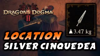 Dragons Dogma 2  Silver Cinquedea Location OneHanded Sword [upl. by Ard64]