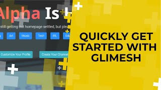 Quickly Get Started With Glimesh [upl. by Attenahs]