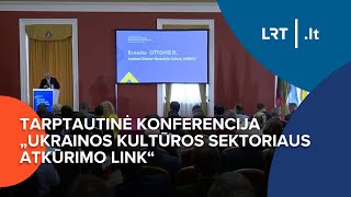 Tarptautinė konferencija „Ukrainos kultūros sektoriaus atkūrimo link“  20240607 [upl. by Anyrak]