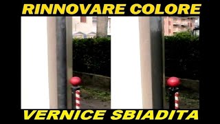 RINNOVARE VERNICE SBIADITA DI CASA garage cancelli grondaie [upl. by Acinomed188]