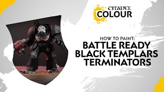 How to Paint Battle Ready Black Templars Terminators [upl. by Getraer168]