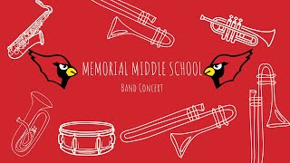 Memorial Middle School Band Concert May 21 2024 [upl. by Dviad]