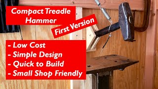 Mini Treadle Hammer v1  Simple Compact and Cheap [upl. by Ttenaj]