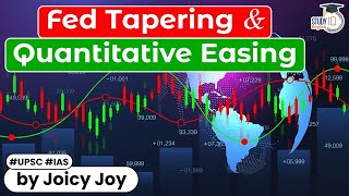 What are Fed Tapering amp Quantitative Easing Meaning amp Important of its  Economy  Explained  UPSC [upl. by Burn373]