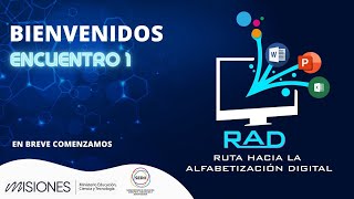 Ruta Hacia la Alfabetización Digital Módulo 1 – Encuentro 1 [upl. by Sirromad563]