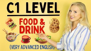 YES its possible  Food amp Drink at C1C2 Advanced Level of English [upl. by Ytsirhk]