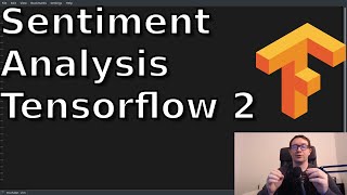 How to Do Sentiment Analysis With Tensorflow 2  Natural Language Processing Tutorial [upl. by Minetta]