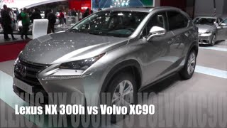 Lexus NX 300h 2015 vs Volvo XC90 2015 [upl. by Honebein849]