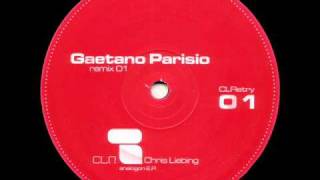 Chris Liebing  Analogon Gaetano Parisio Remix 01 [upl. by Pooh]