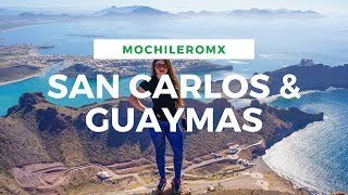 ¿Como es San Carlos y Guaymas Sonora  Subiendo Cerro Tetakawi  MOCHILEROMX [upl. by Anaidirib]