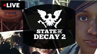 State of Decay 2 LETHAL Mode 🔴 Live [upl. by Atram991]