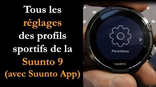 Prise en main Suunto  réglages des profils sportifs avec Suunto app [upl. by Llednor]