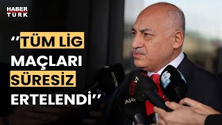 TFF Başkanı Mehmet Büyükekşi resmen açıkladı Tüm maçlar süresiz olarak ertelendi [upl. by Assirahs]