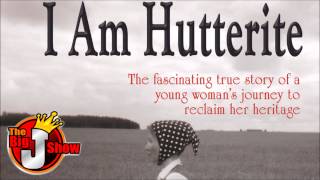 I Am Hutterite  MaryAnn Kirkby Interview [upl. by Sage]