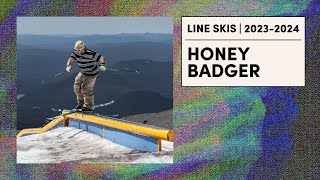 LINE 20232024 Honey Badger Skis  Improve Your Park Skiing [upl. by Undis64]