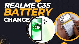 REALME C35 BATTERY REPLACEMENT HOW TO CHANGE REALME C35 BATTERY REALME new repair [upl. by Aloysius765]