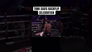 Tank Davis Backflip Celebration boxing tankdavis gervontadavis [upl. by Clancy]