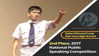 2nd Place Winner 2017 National Public Speaking Competition Dylan Edward Long Nan Hua High School [upl. by Hollister]