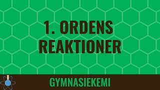 1 ordens reaktioner  Kemi A  Reaktionskinetik 8 [upl. by Blanche]