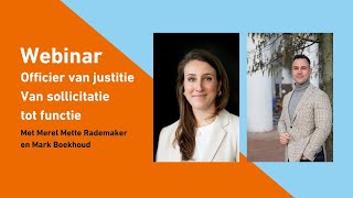 WEBINAR  Officier van justitie van sollicitatie tot functie  8 februari 2024 [upl. by Nayrbo218]