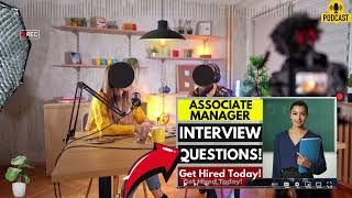 Associate Manager Interview Questions amp Answers  Popular Associate Manager Interview Questions [upl. by Brier430]