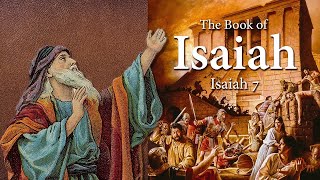 Isaiah 7 The Sign of Immanuel [upl. by Rafa]