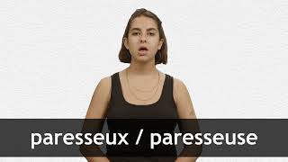 How to pronounce PARESSEUX  PARESSEUSE in French [upl. by Erdnaek]