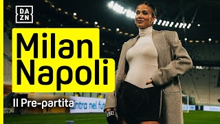 🔴 LIVE MILANNAPOLI il prepartita con Diletta LEOTTA Pier PARDO AMBROSINI e STRAMACCIONI [upl. by Combes]