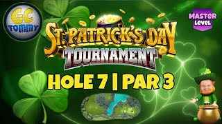 Master QR Hole 7  Par 3 HIO  St Patricks Day Tournament Golf Clash Guide [upl. by Buiron995]