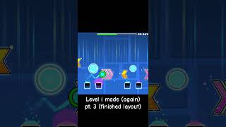 Level I made again finished layout gaming geometrydash gd create [upl. by Avah]