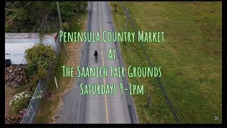 Peninsula Country Market  Saanich Fair Grounds [upl. by Llerehc985]