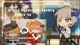 BSD ADA reacts to Chuuyas Undercover Mission Slight SKK  Gacha Club  GCRV [upl. by Navetse]