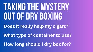 Taking the Mystery Out of Dry Boxing [upl. by Atteuqehs]