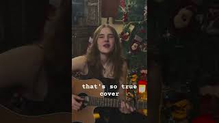 Thats So True  Gracie Abrams cover thatssotrue gracieabrams singing shorts guitar [upl. by Aneleve]