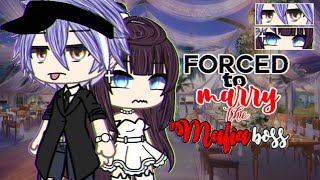 Forced To Marry The Mafia Boss  GLMM  Gacha Life Mini Movie [upl. by Colene349]