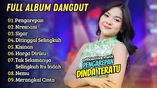 DINDA TERATU  PENGAREPAN  NRESNANI  MAHESA MUSIC  FULL DANGDUT KOPLO [upl. by Car]